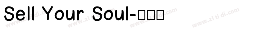 Sell Your Soul字体转换